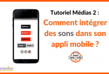 Tutoriel sons - création d'applications mobiles - Teen-Code