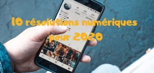 10 résolutions numériques pour 2020