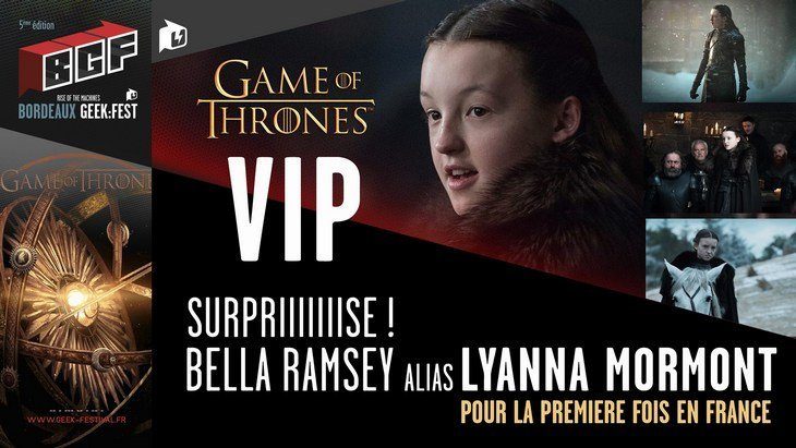 Bordeaux Geek Festival 2019 Bella Ramsey Game of Thrones