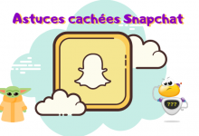 Astuces cachées Snapchat