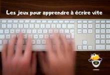 Les jeux pour apprendre à écrire vite