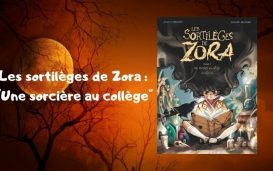 Les sortilèges de Zora